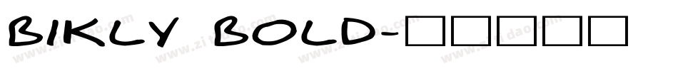Bikly Bold字体转换